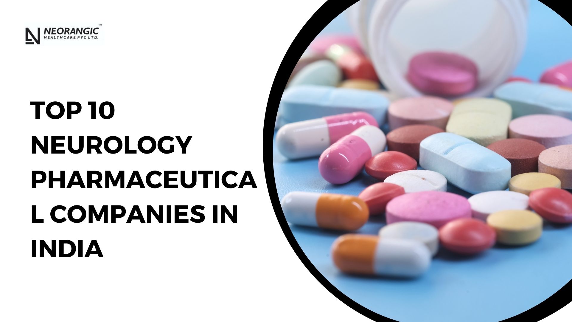 Top 10 Neurology Pharmaceutical Companies In India | Neorangic