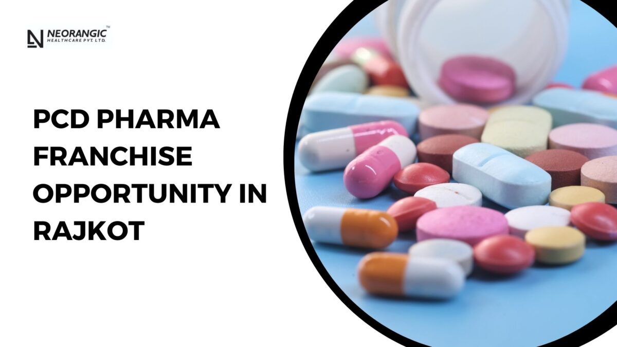 PCD Pharma Franchise Opportunity in Rajkot