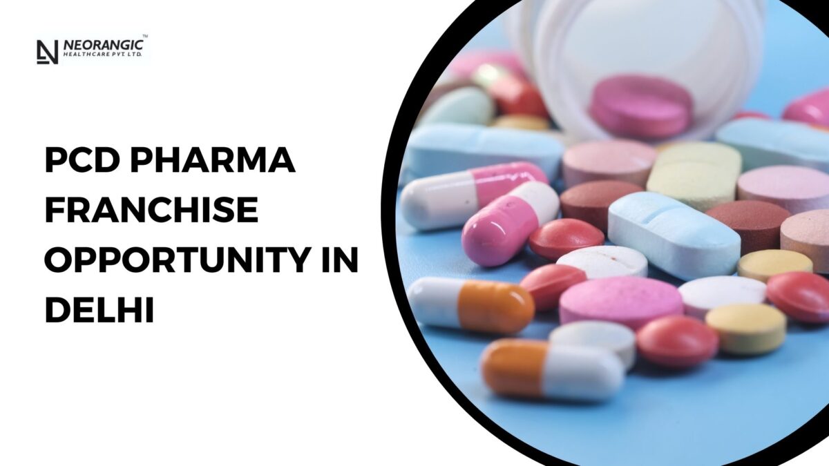 PCD Pharma Franchise Opportunity in Delhi