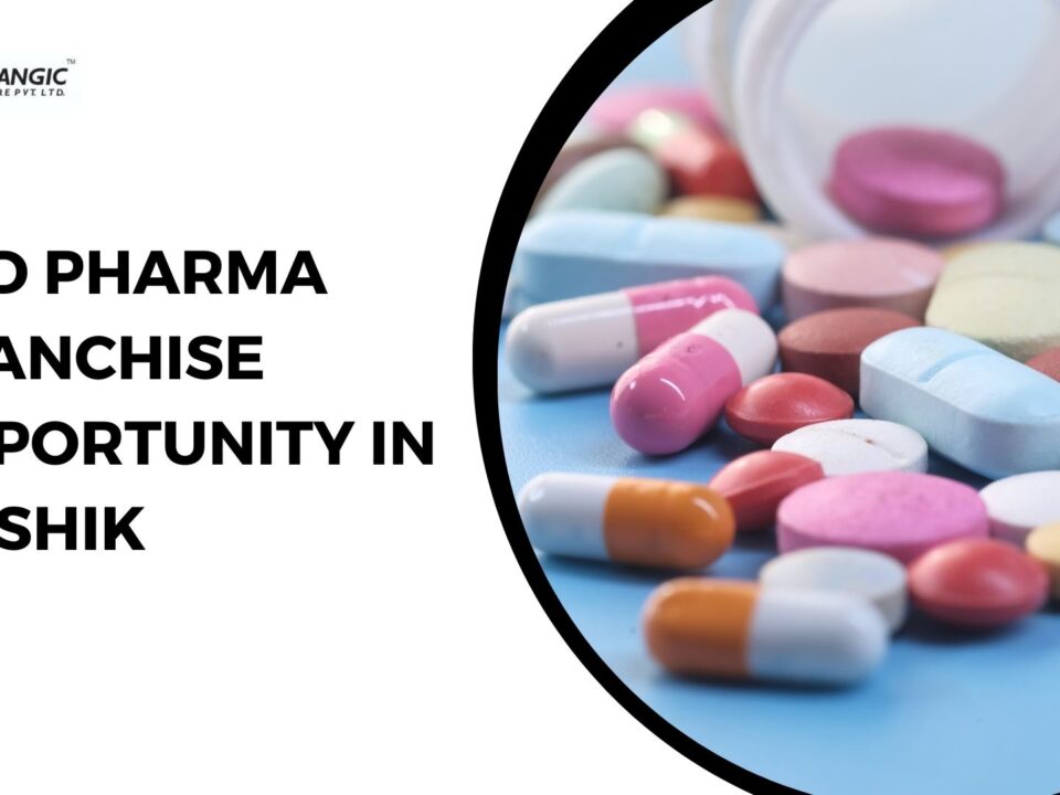 PCD Pharma Franchise Opportunity in Nashik