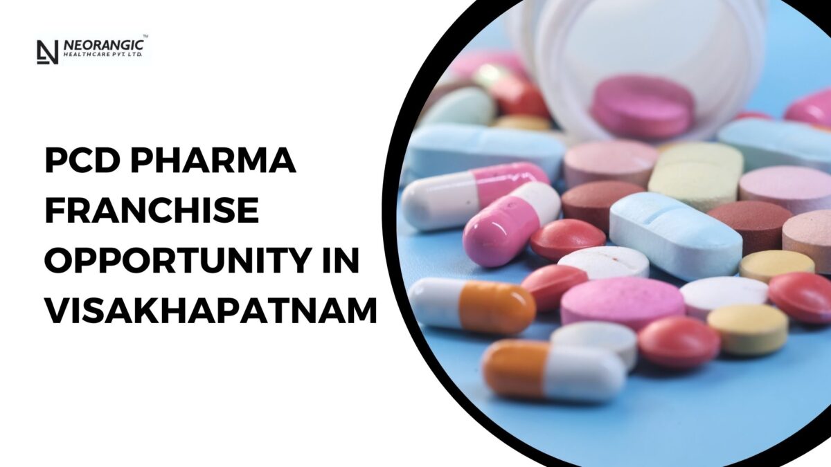 PCD Pharma Franchise Opportunity in Visakhapatnam